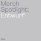 Entwurf Merch Spotlight