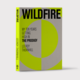 Wildfire: My Ten Years Getting High in the Prodigy